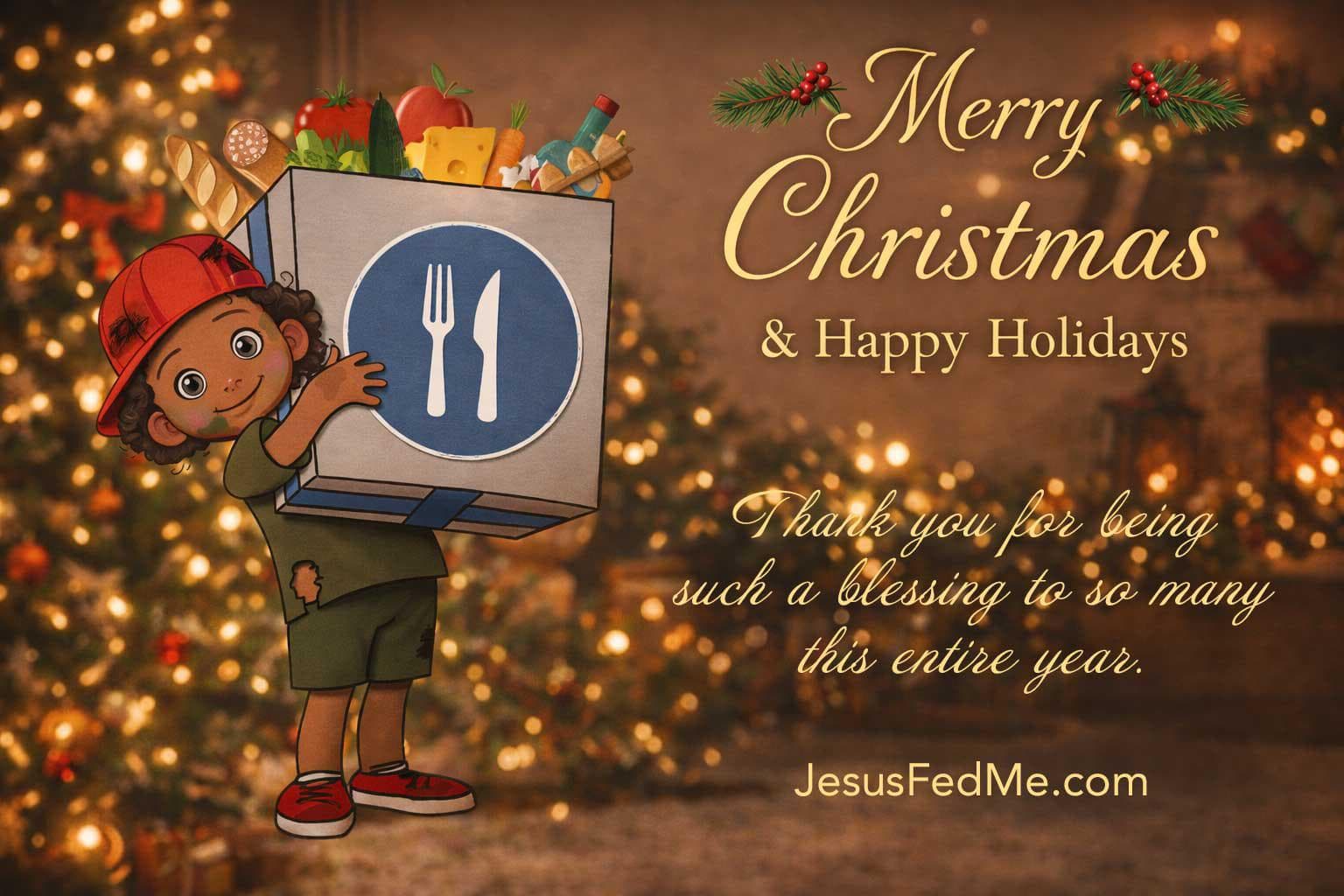 Graphic reading 'Merry Christmas & Happy Holidays' with a cartoon chef holding a plate and a Christmas tree, JesusFedMe.com.