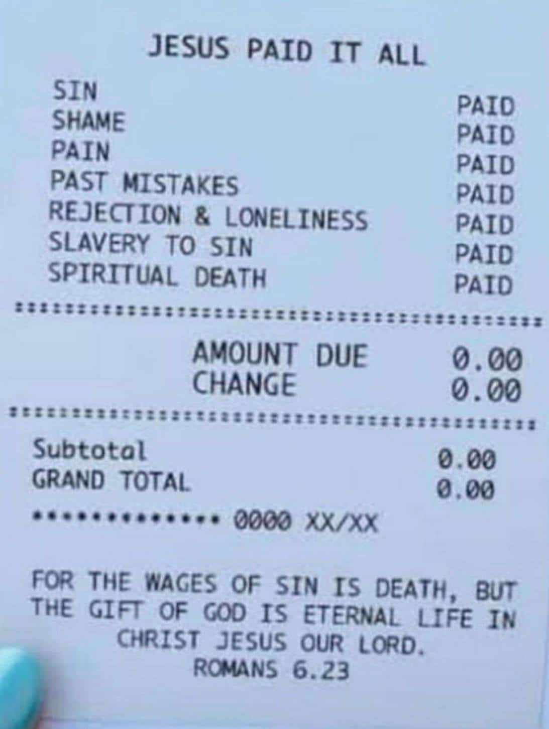 Graphic of a receipt titled 'Jesus Paid It All' listing sin, shame, and pain as paid in full, with Romans 6:23 quoted below.